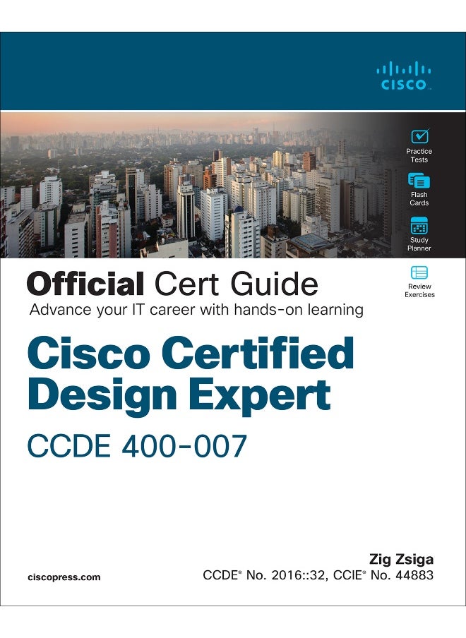 Cisco Certified Design Expert (CCDE 400-007) Official Cert Guide 