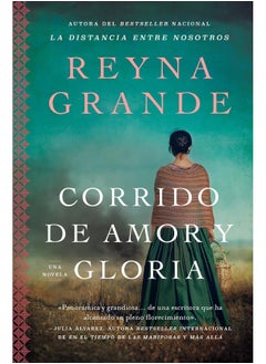 A Ballad of Love and Glory / Corrido de amor y gloria (Spanish edition): Una novela - pzsku/Z5B93C345F3770D8FA8BAZ/45/_/1740733730/514a6827-62e6-459d-ba23-f0b0579f16c4