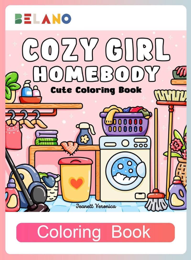 BELANO Cozy Girl Coloring Book for Adults and Teens, Relaxing Lifestyle and Fashion Art, Stress Relief Activity with Single Sided Thick Paper for Daily Use and Gift - Image 1