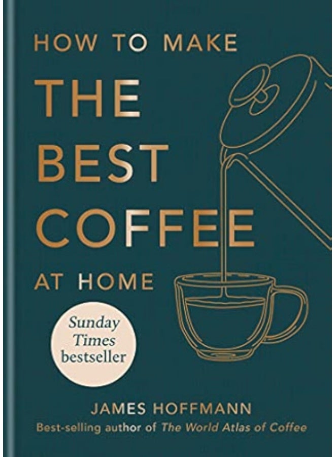 How to make the best coffee at home