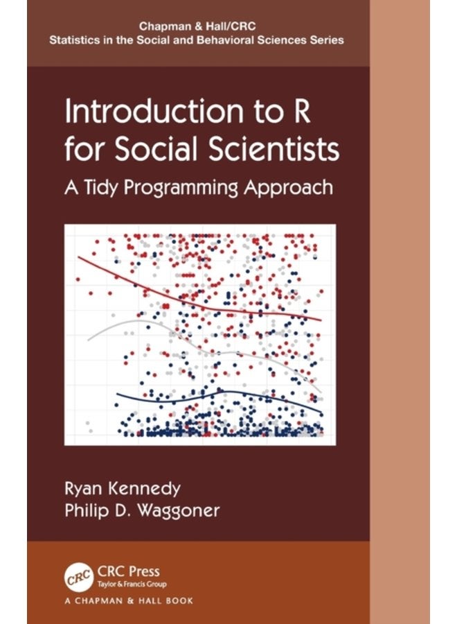 Introduction to R for Social Scientists A Tidy Programming Approach - Paperback