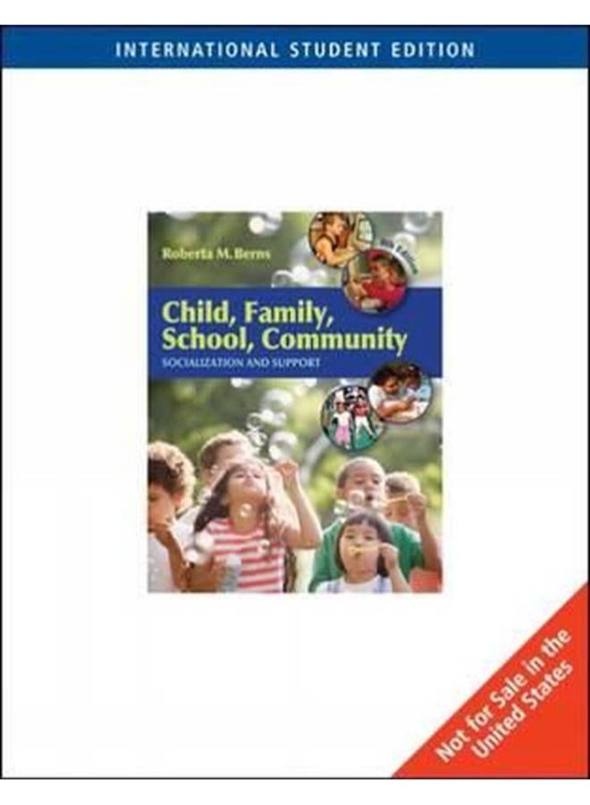 Child, Family, School, Community
