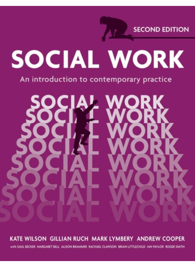 Social Work : An Introduction to Contemporary Practice