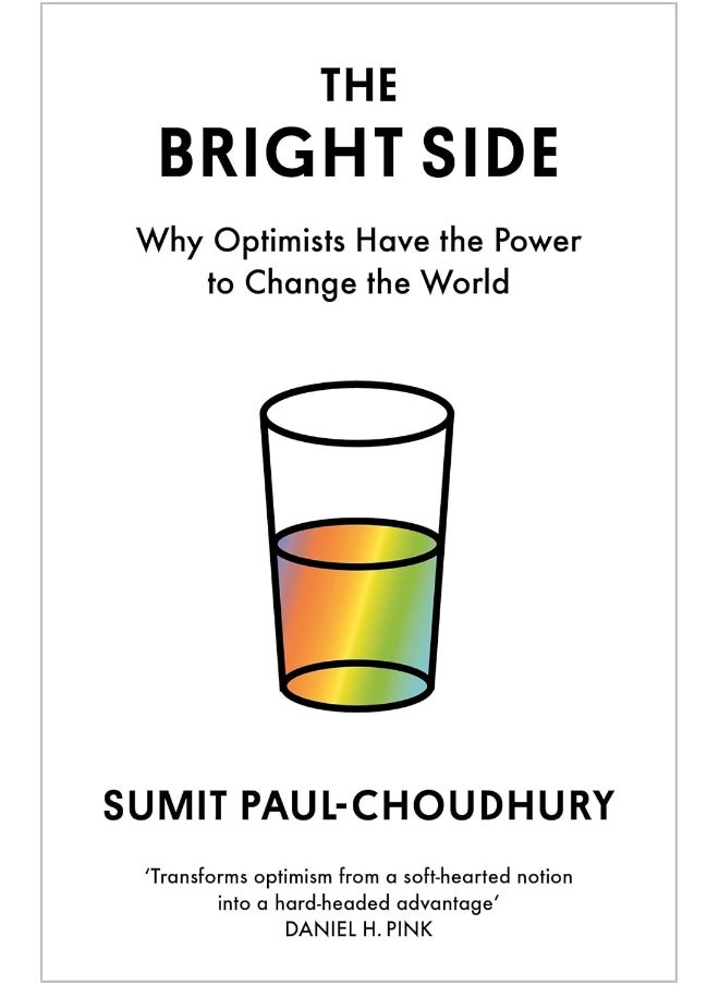 null - The Bright Side: Why Optimists Have the Power to Change the World - Image 1