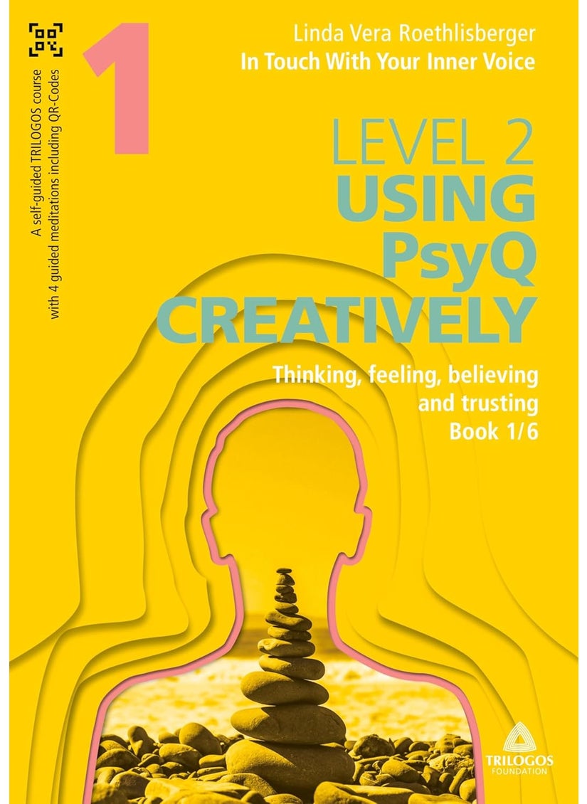 In Touch With Your Inner Voice | LEVEL 2: Book 1/6: Thinking, feeling, believing and trusting 