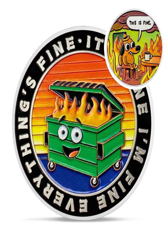IELCJJ Colorful Dumpster Fire Challenge Coin - This is Fine Mini Dumpster Fire Coin - Hilarious Funny Desk Accessories for Work - Coworker Go Away Token - Inspirational Gifts for Men Women Teacher - Image 1