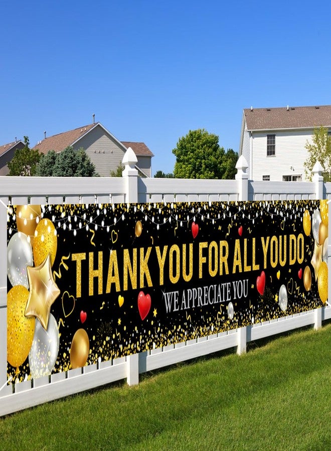 هواف لافتة "شكرًا لكم على كل ما تفعلونه" لتزيين حفلات السياج، لافتة سوداء وذهبية للحديقة لحفلات تقدير الموظفين والمعلمين والأطباء، لافتة "نحن نقدرك" لتزيين حفلات الحدائق الخارجية - Image 1