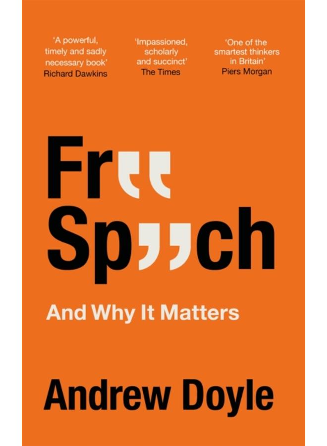 Free Speech And Why It Matters 