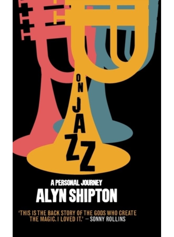 On Jazz A Personal Journey - Hardback