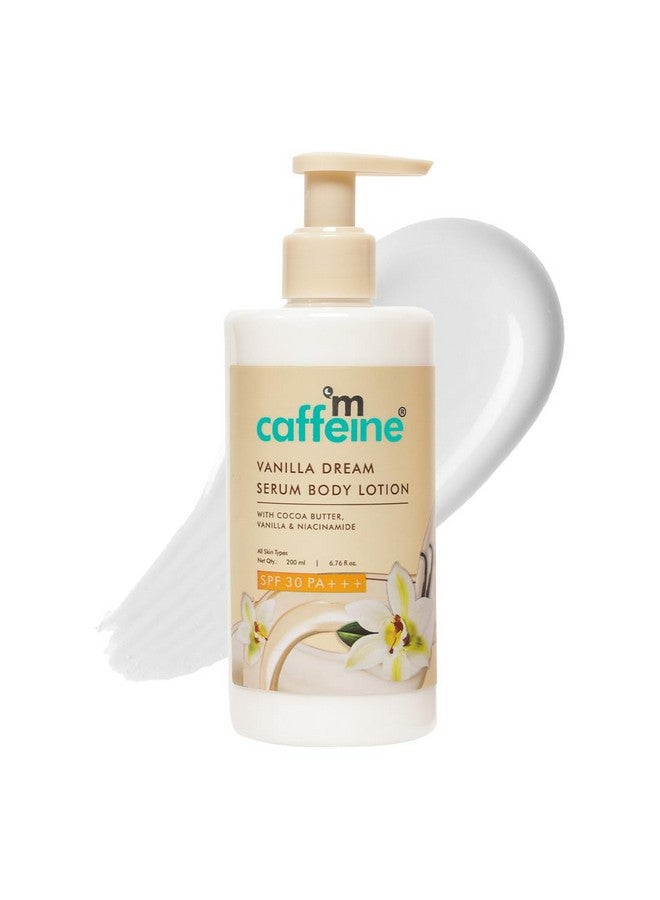 MCaffeine لوشن الجسم Vanilla Dream Serum بعامل حماية من الشمس 30 Pa+++ للنساء والرجال | لوشن الجسم الواقي من الشمس بالنياسيناميد وزبدة الكاكاو | لوشن الجسم 2 في 1 خفيف الوزن وسريع الامتصاص بعامل حماية من الشمس - 200 مل - Image 1
