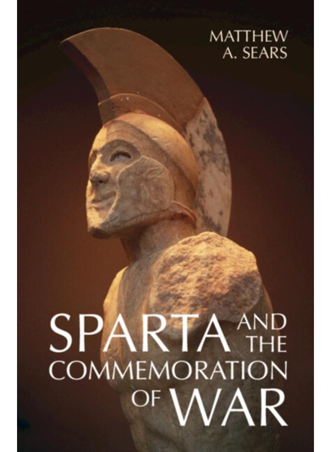 Sparta and the Commemoration of War 