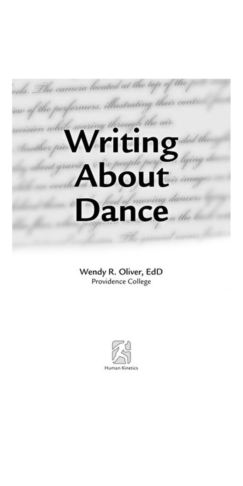 Writing about dance | Authored by Wendy Oliver | Paperback | Published by Human Kinetics