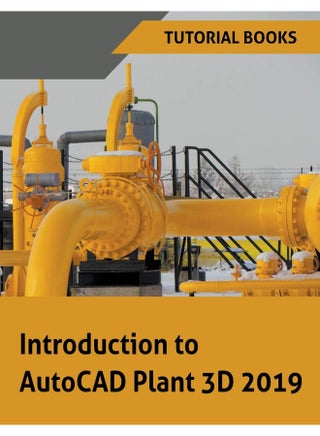 Introduction to AutoCAD Plant 3D 2019 - pzsku/Z5BC6FC0449DC2BC7D9F1Z/45/1747730797/bf735e87-cd25-4cc8-9ee8-baf39489e082