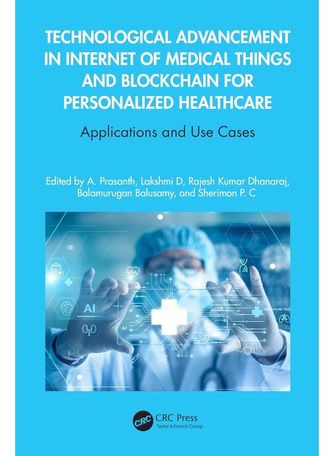 Technological Advancement in Internet of Medical Things and Blockchain for Personalized Healthcare: Applications and Use Cases