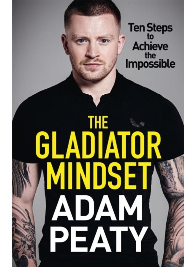 The Gladiator Mindset 