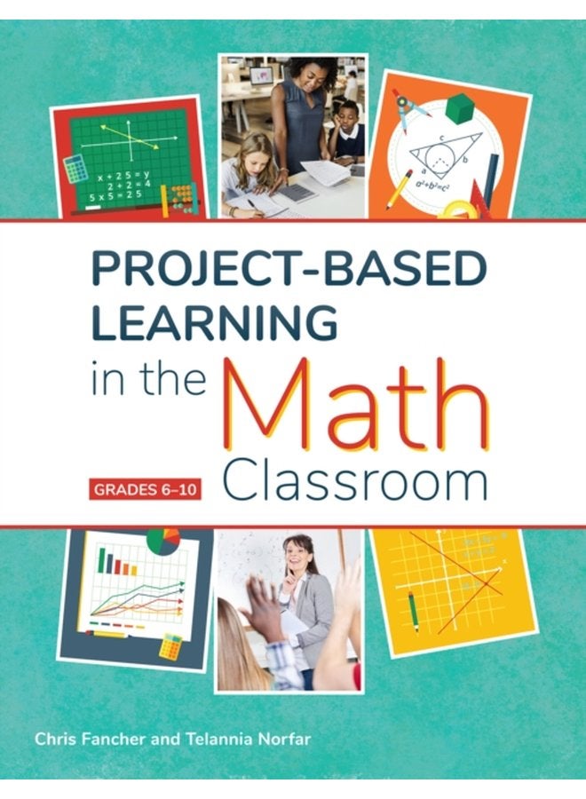 Project Based Learning in the Math Classroom Grades 6 10 - Paperback