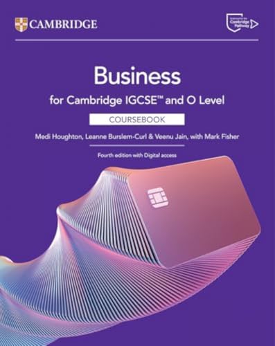Cambridge Igcse(tm) and O Level Business Coursebook with Digital Access (2 Years) [Mar 20, 2025] Houghton, Medi; Burslem-Curl, Leanne; Jain, Veenu and Fisher, Mark