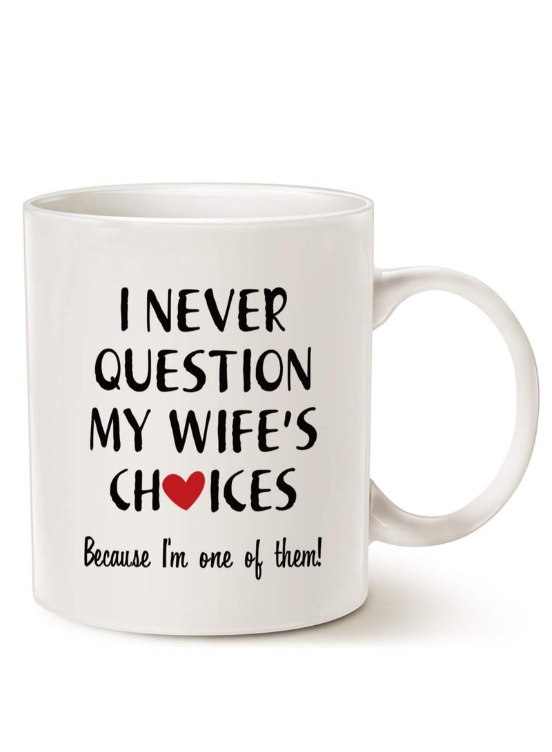 جفتكس 11oz Coffee Mug One of My Wife's Choices Funny Gift Cup for Hubby - Image 2
