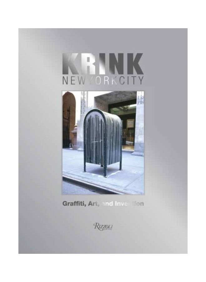 Krink New York City: Graffiti, Art, And Invention - Image 3