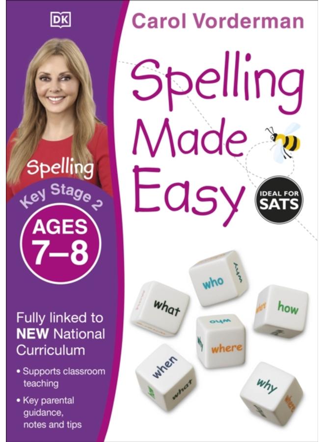 Spelling Made Easy, Ages 7-8 (Key Stage 2) : Supports the National Curriculum, English Exercise Book 