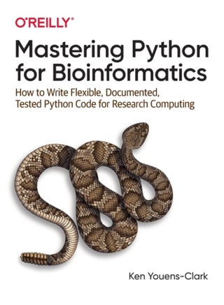 Mastering Python for Bioinformatics How to Write Flexible Documented Tested Python Code for Research Computing - Paperback - pzsku/Z5BE3DD5D8F8544EF54DDZ/45/1760337337/1c67ea56-63aa-4d80-baf7-b620f9ad781e