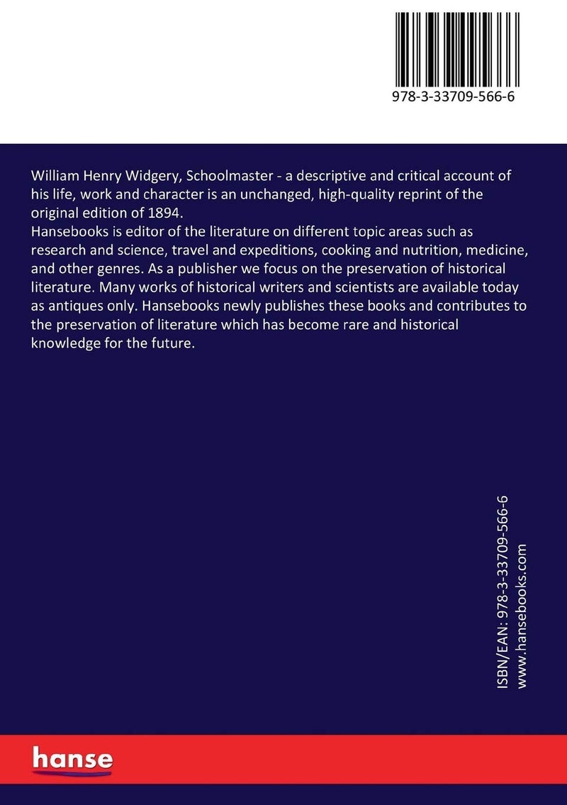 William Henry Widgery, Schoolmaster: a descriptive and critical account of his life, work and character  - Image 2