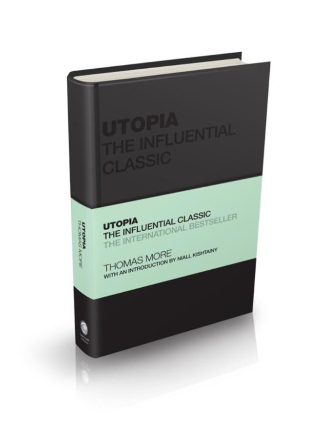 Utopia : The Influential Classic