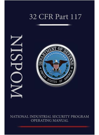 National Industrial Security Program Operating Manual (NISPOM) - pzsku/Z5BE98556AD5C0783A4FCZ/45/_/1737572264/c4270567-b4ea-4b12-8b5c-7f13c7c3da1a