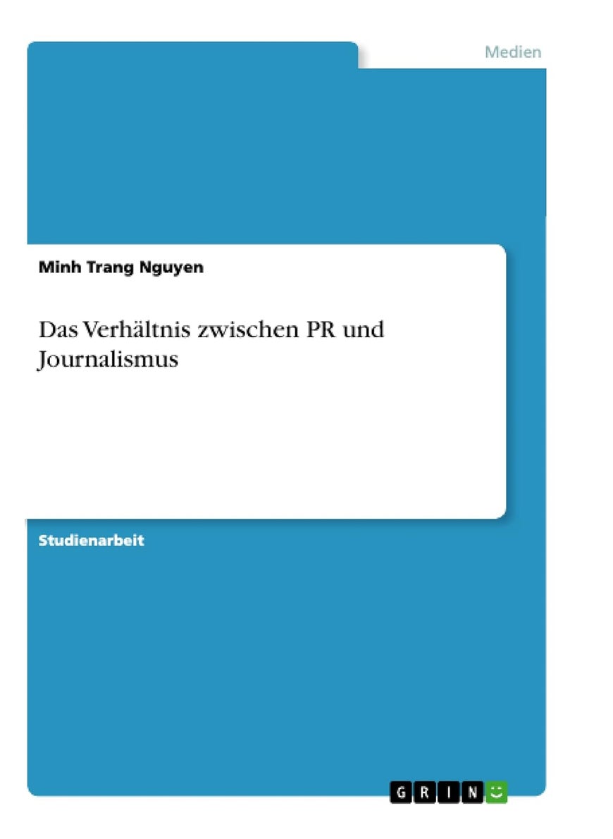 Das Verhältnis zwischen PR und Journalismus 