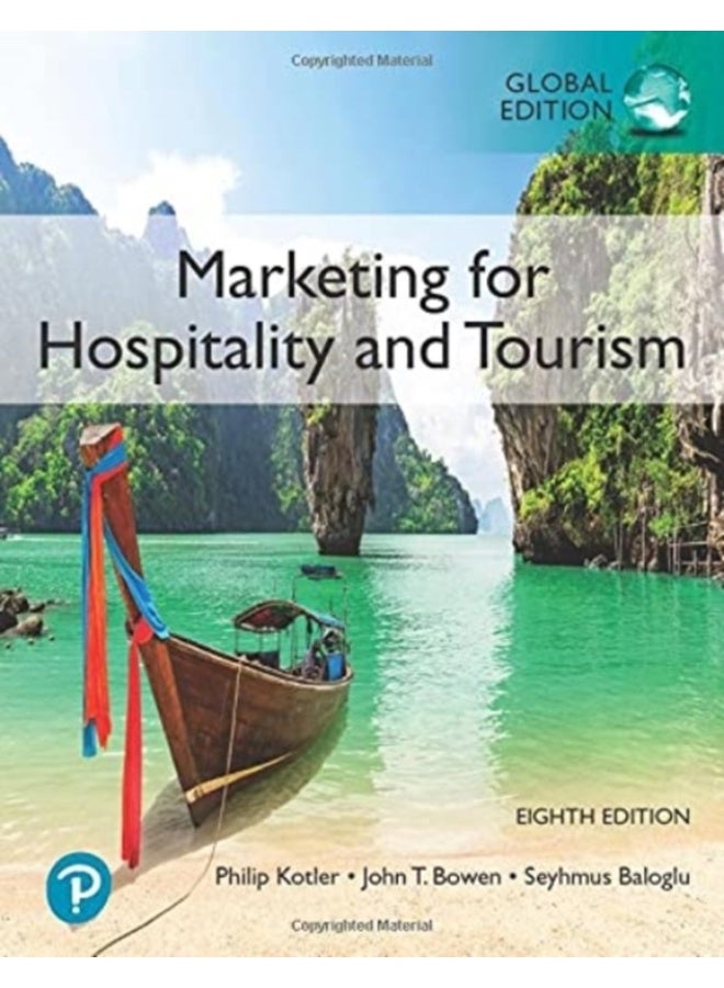 Marketing for Hospitality and Tourism, Global Edition 