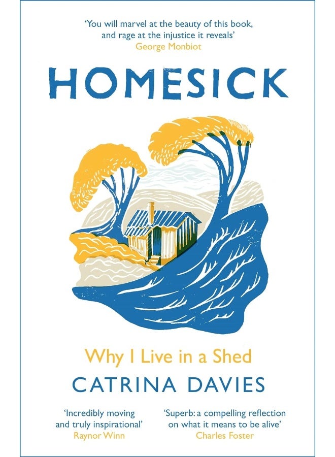 Homesick: Why I Live in a Shed 