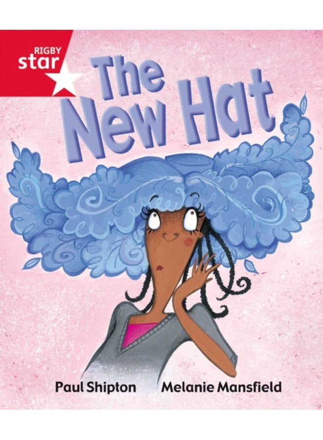 Rigby Star Guided Reception Red Level The New Hat Pupil Book single - Paperback