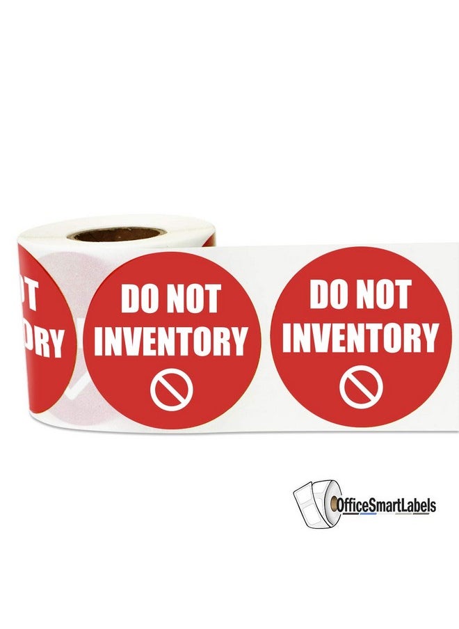 OfficeSmartLabels Do Not Inventory Label Stickers 2 Inch Round Circle Dots Stickers In Bright Red For Warehouse Inventory Control Management Quality Control Logistics Shipping & Receiving Dept 300 Labels Per Roll  - Image 3