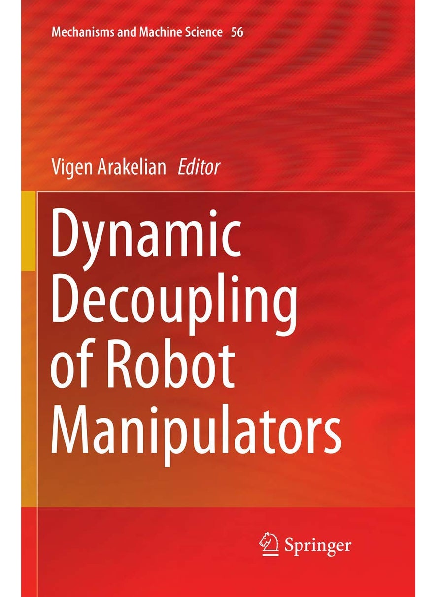 Dynamic Decoupling of Robot Manipulators 