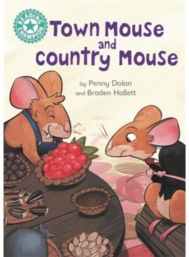 Reading Champion: Town Mouse and Country Mouse : Independent Reading Turquoise 7 