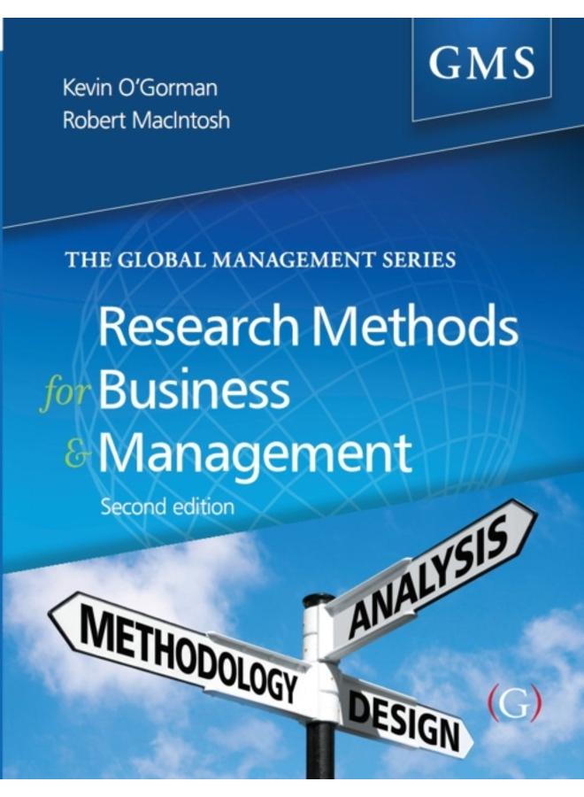 Research Methods for Business and Management : a guide to writing your dissertation