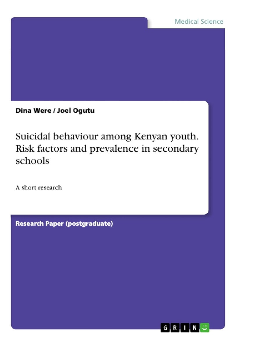 Suicidal behaviour among Kenyan youth. Risk factors and prevalence in secondary schools: A short research 