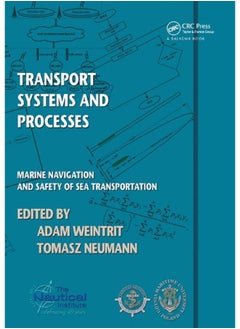 Transport Systems and Processes: Marine Navigation and Safety of Sea Transportation 