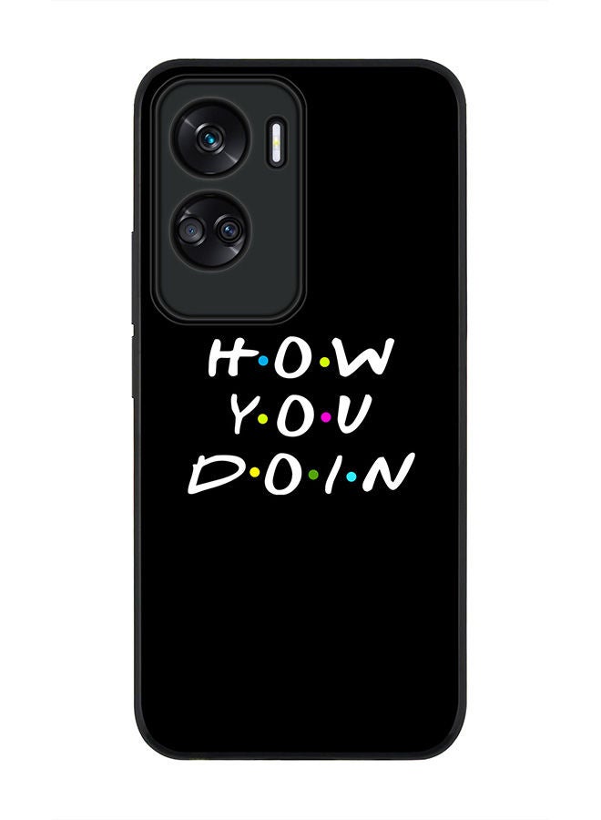Stylizedd Rugged Black edge case for Honor 90 Lite  5G  Honor X50i 5G, Slim fit Soft Case Flexible Rubber Edges Anti Drop TPU Gel Thin Cover -  How you doin - Image 1