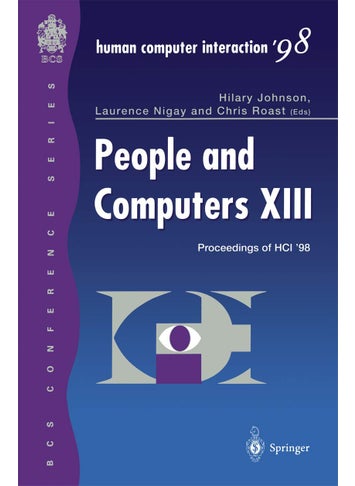 People and Computers XIII: Proceedings of HCI '98 - pzsku/Z5C192790639F7B5B7EC4Z/45/1749041430/3ddbe862-674c-4d5d-904f-7fd6ba993083