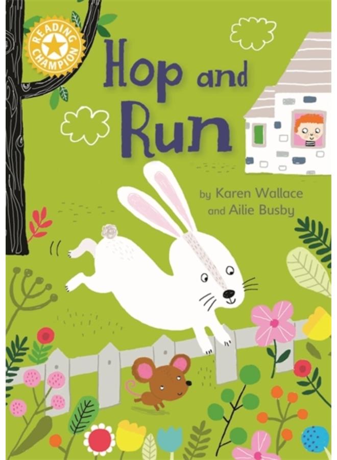 Reading Champion: Hop and Run : Independent Reading Yellow 3 