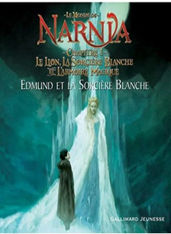 Le Monde de Narnia :Edmund et la Sorciere Blanche 