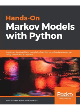 Hands-On Markov Models with Python - pzsku/Z5C2281181A3BBEB7AFEFZ/45/1747996893/01c46903-8734-4eb7-a07c-593a605ec370