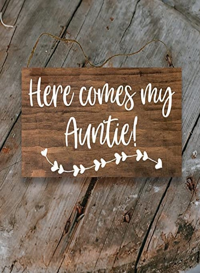 Agriism Here Comes My Auntie Sign - Ring Bearer Sign - Wedding Wood Sign - Wedding Ceremony 12x6 Inch 30x15 cm - Image 1