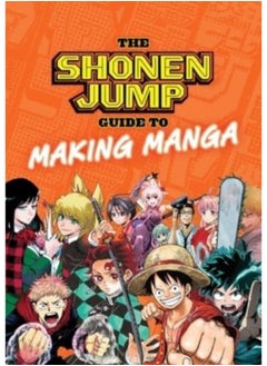 The Shonen Jump Guide to Making Manga 