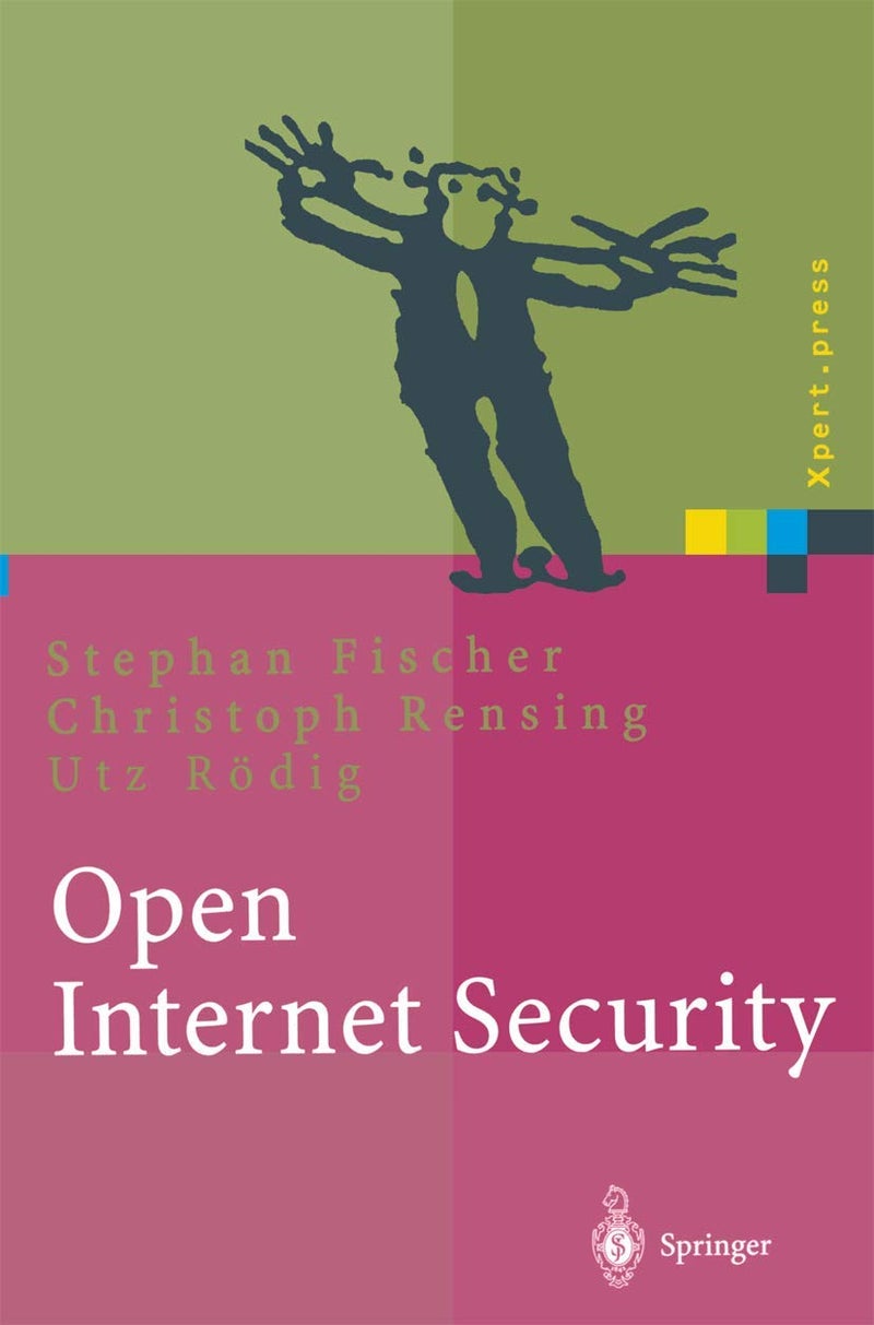 Open Internet Security: Von den Grundlagen zu den Anwendungen