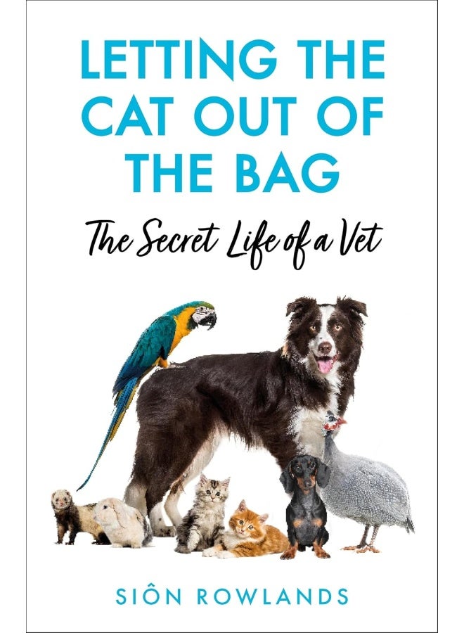 Letting the Cat Out of the Bag: The Secret Life of a Vet  - Image 2