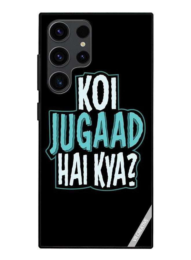 VR CREATIVE Protective Case Cover For Samsung Galaxy S24 Ultra Koi Jugaad Hai Kya Design Multicolour - Image 1