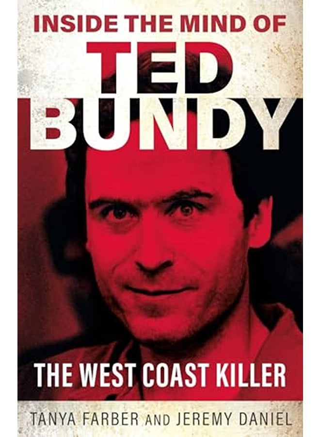 Inside the Mind of Ted Bundy