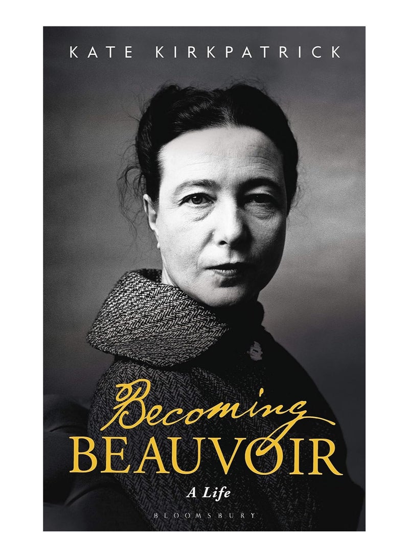 Becoming Beauvoir A Life Paperback 
